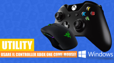Usare il controller Xbox One come mouse [UTILITY]